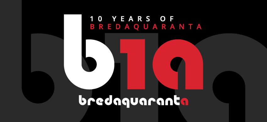 10 Years of bredaquaranta